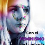 CON EL FEMINISMO EN LA MIRADA de Carmen Rizo Suero